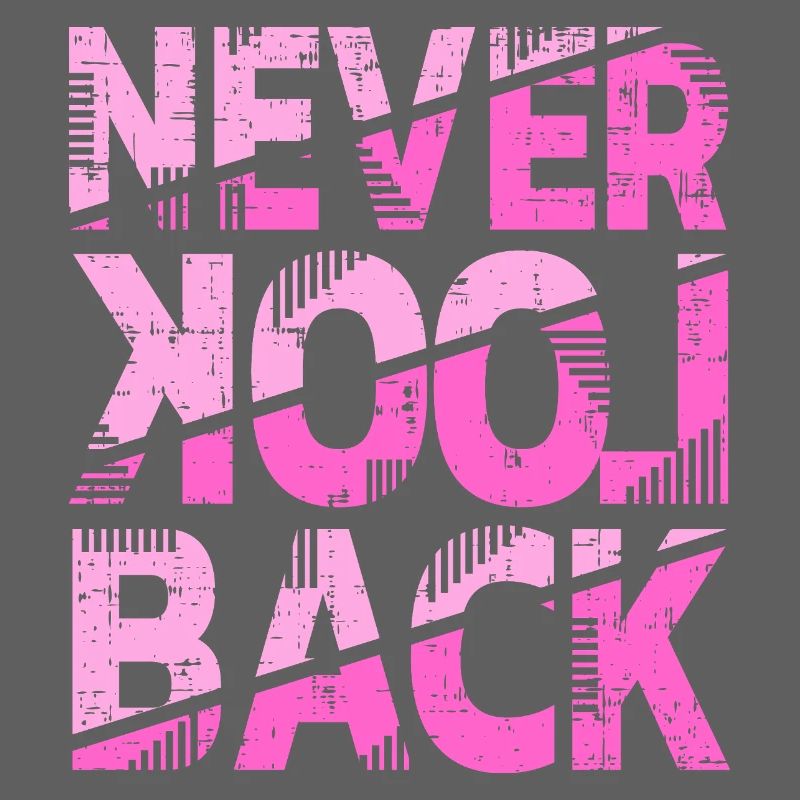 Conception de motivation Never Look Back