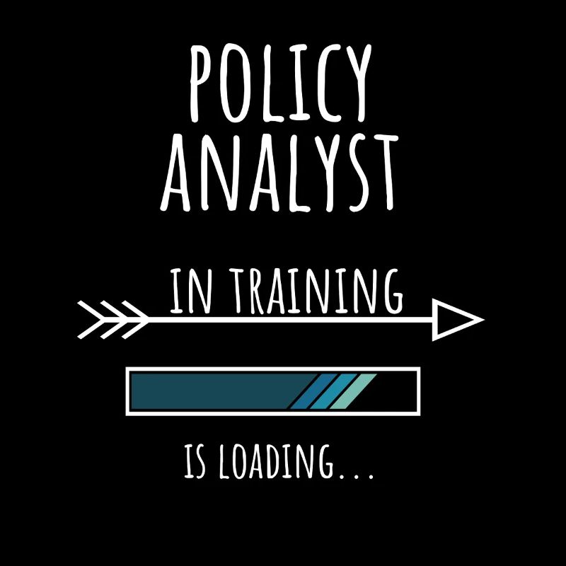 Policy Analyst Geschenk Beruf Ausbildung