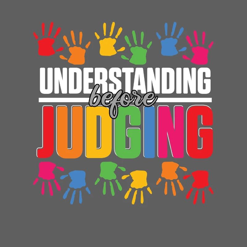 Autistic Autism Understanding Before Judging