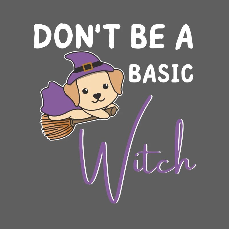 Labrador Halloween Hexen don't be a basic witch