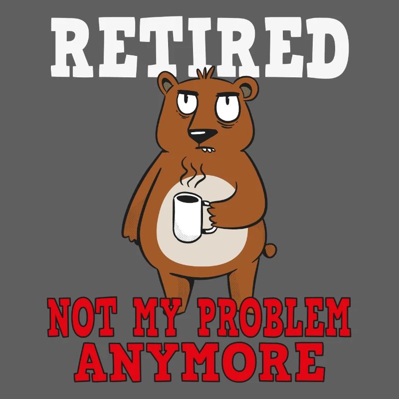 Retirement – No longer my problem