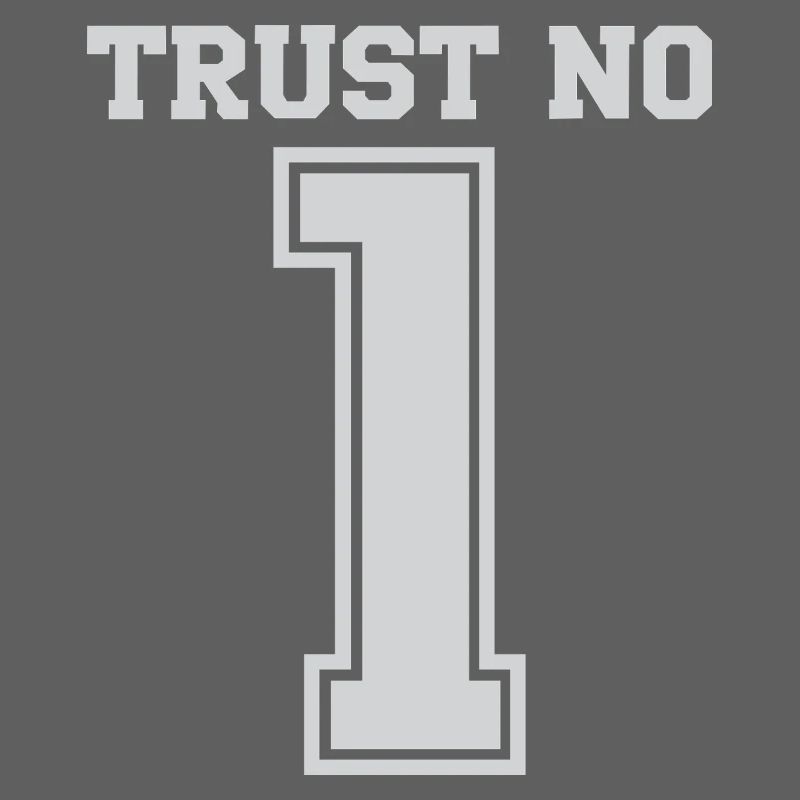 Trust No One 1 Bold Typography