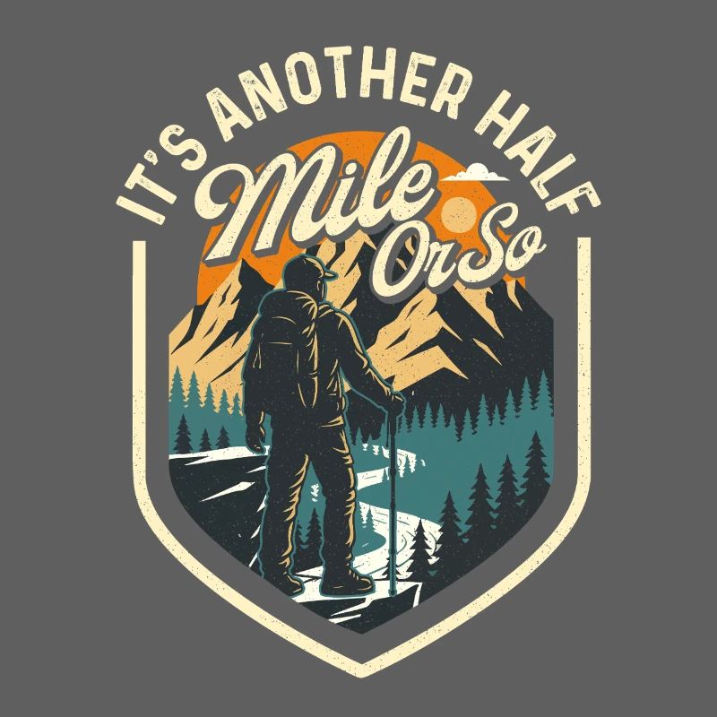 Es ist noch eine halbe Meile oder so Wanderwanderer