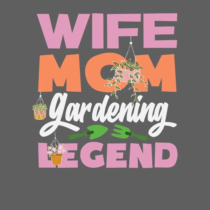 Ehefrau Mutter Gartenarbeit Legende