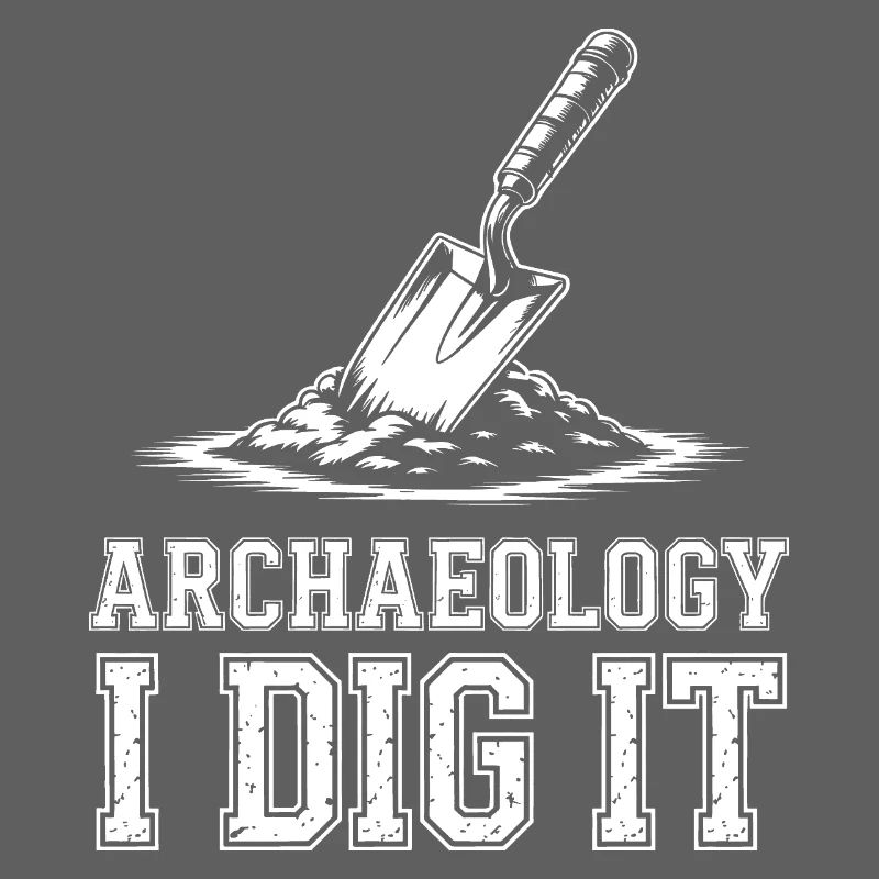 Archaeology I Dig It Tee