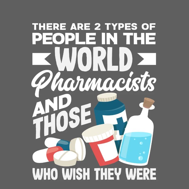 Proud Pharmacist Pharmacy Technician