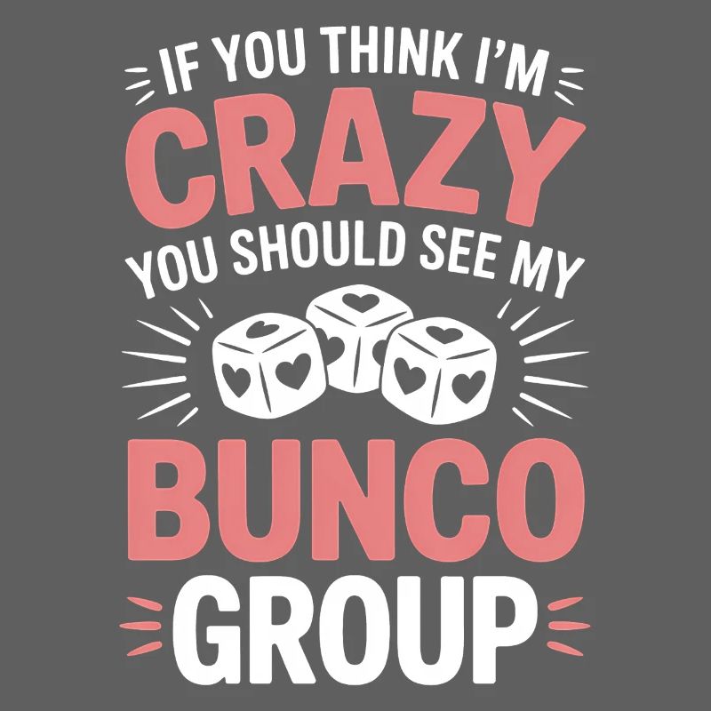 Bunco Sayings Dice Game Funny Bunco Gift