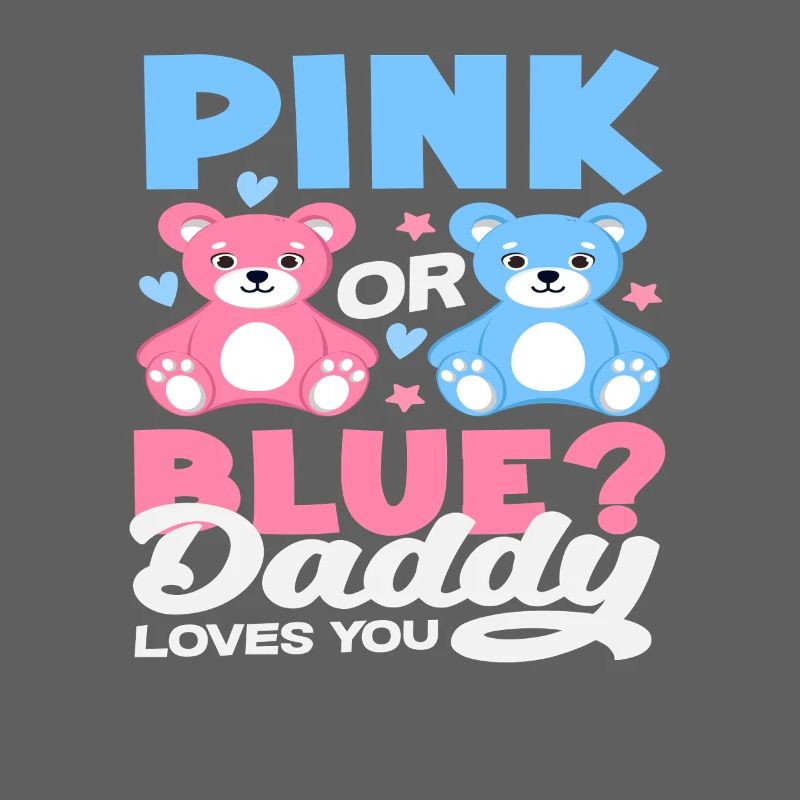 Pink Oder Blau Papa Liebt Dich Bär