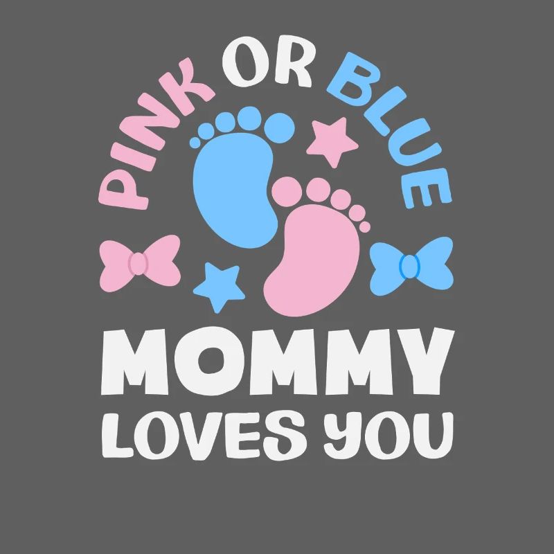 Pink Oder Blau Mama Liebt Dich Gender Reveal