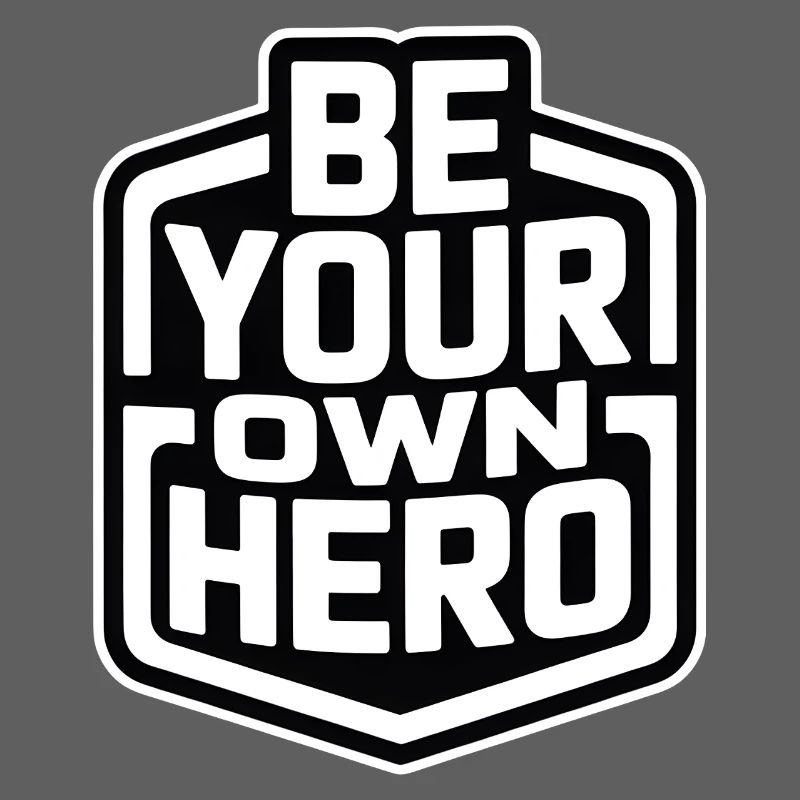 Sei dein eigener Held