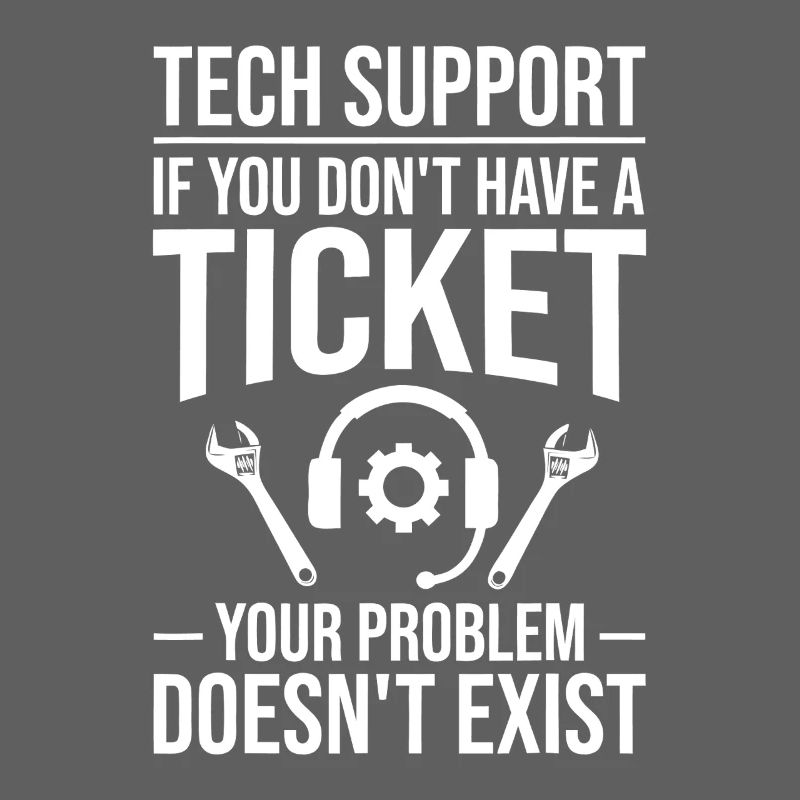 Mème du ticket de support technique