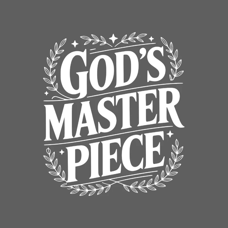 Le chef-d’œuvre de Dieu