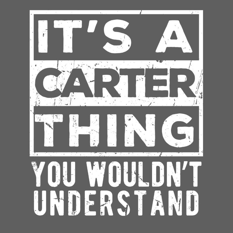 C’est une chose Carter que tu ne comprendrais pas