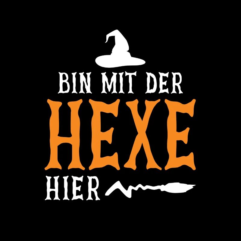  Ich Bin Mit Der Hexe Hier