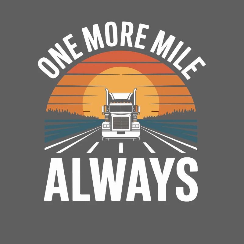 Professional Driver One More Mile Always Gift