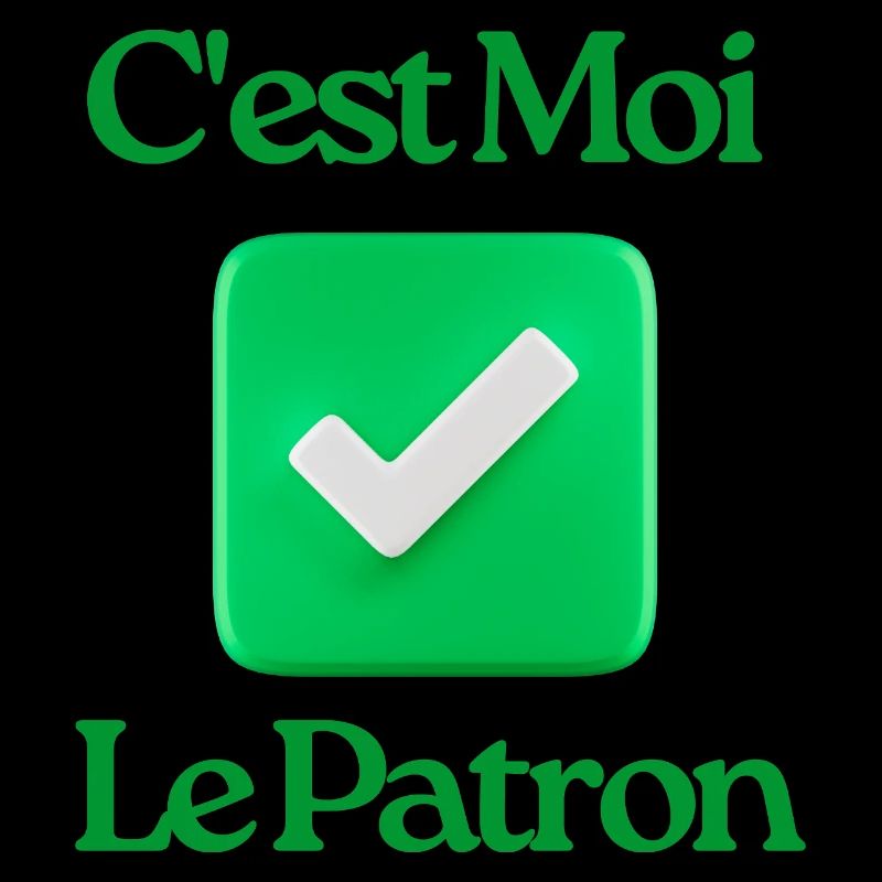 C’est Moi Le Patron