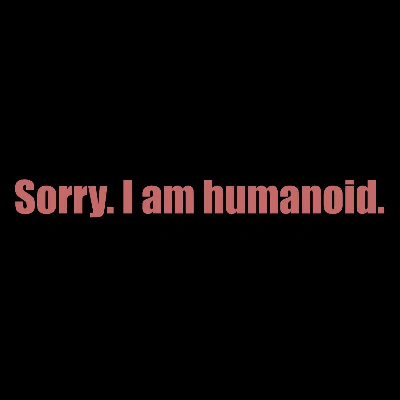 désolé, je suis humanoid_black_shad
