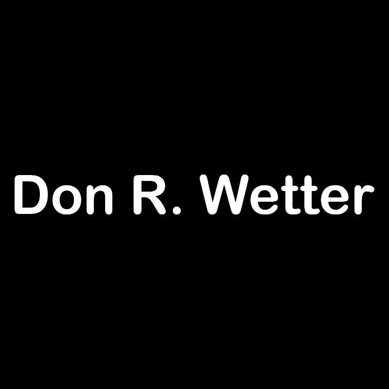 Don R. Wetter