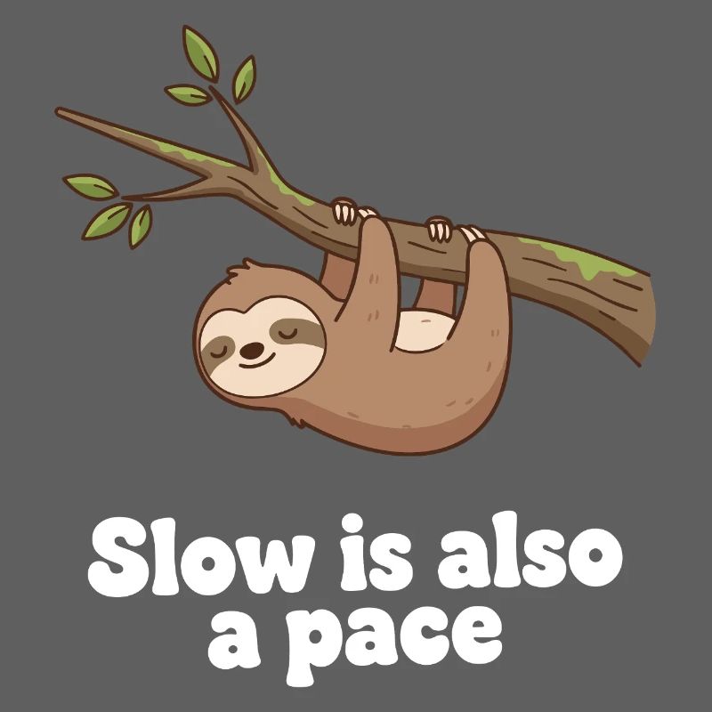 Slow is also a pace