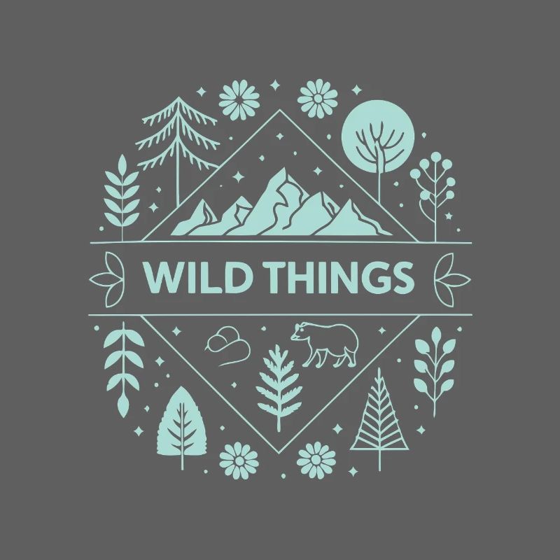 Wild Things Wild and Mountains