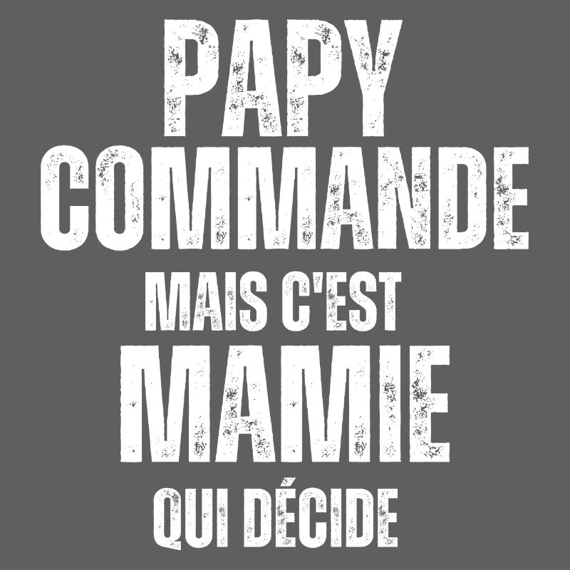 Papy commande mais Mamie décide
