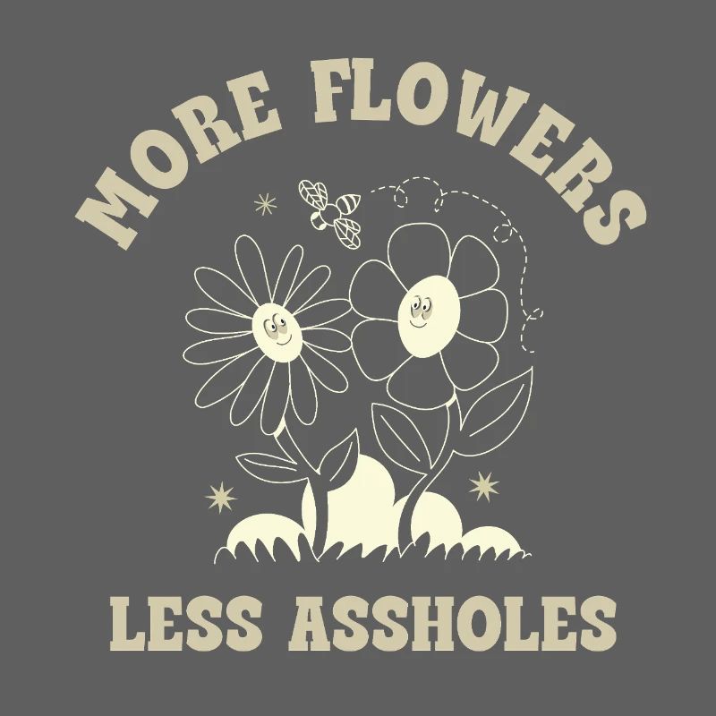 Plus de fleurs, moins de connards – Expression rétro sur les fleurs