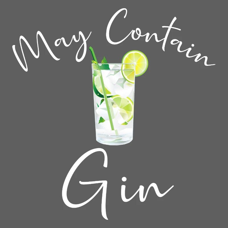 Gin Trinker Barkeeper MAY CONTAIN GIN Spruch
