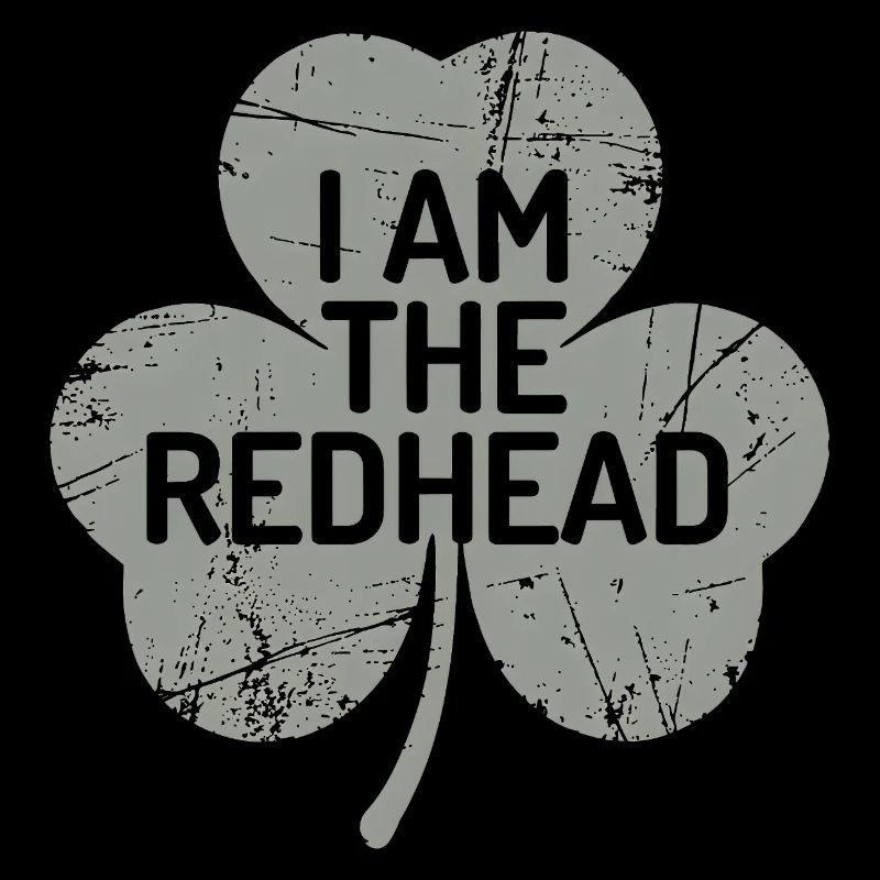 I Am The Redhead Shamrock Pride