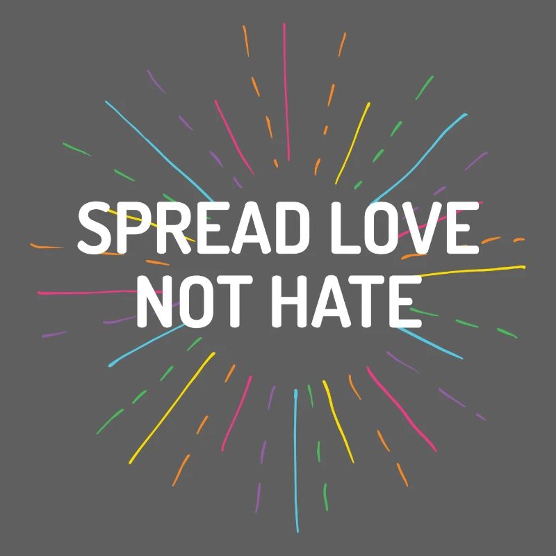 Pride Month - Spread Love Not Hate