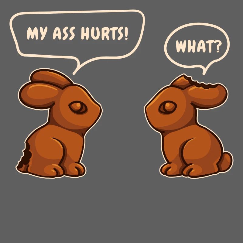 Chocolate Bunny Chocolate Easter Bunny Funny Saying