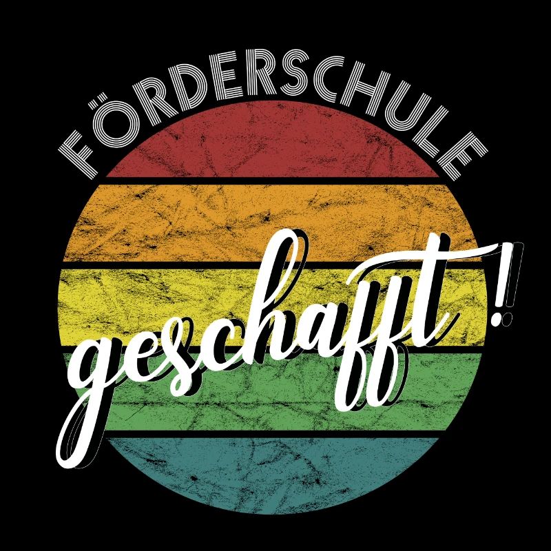 Förderschule geschafft Sonderschule retro vintage