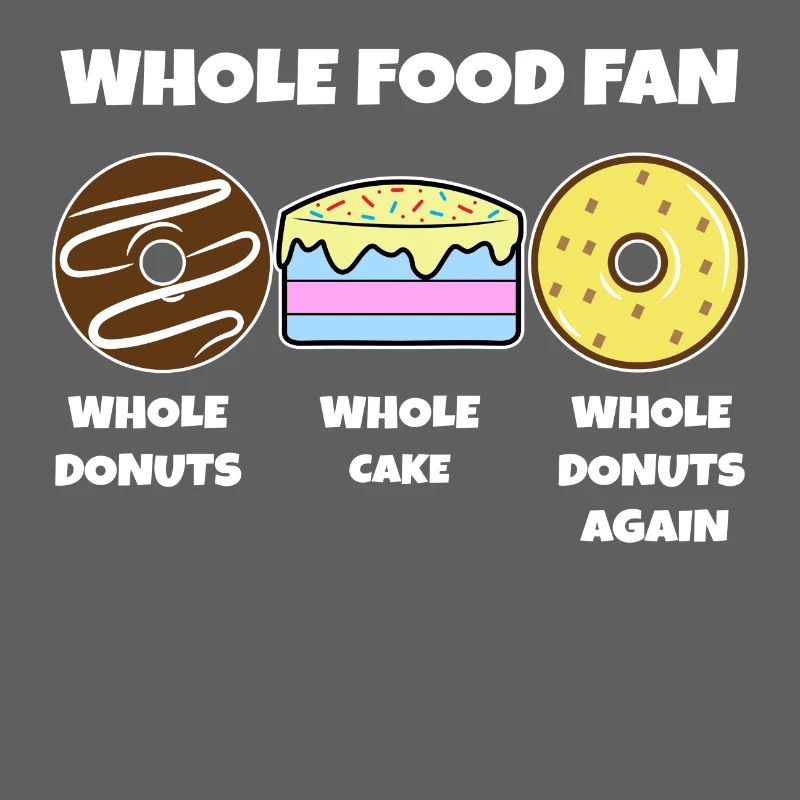 Delicious Snack Donut Cake Sweets Statement