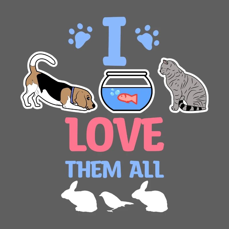 Dog Statement Cat Pets Aquarium Fish Bunny