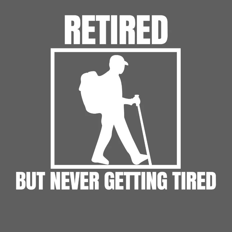Retirement Senior Retiree Leisure Statement