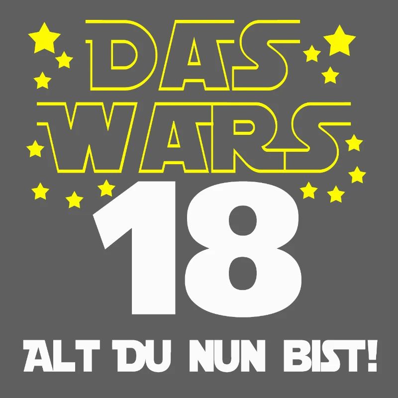 18. Geburtstag , 18 Das wars alt du nun bist !