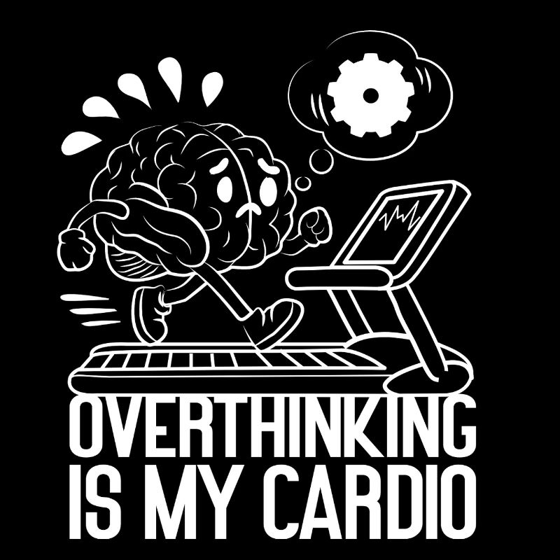 Trop réfléchir, c’est mon cardio – cerveau en feu