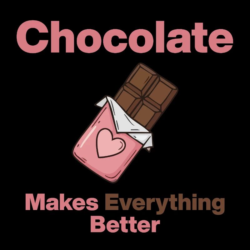 Chocolate makes everything better