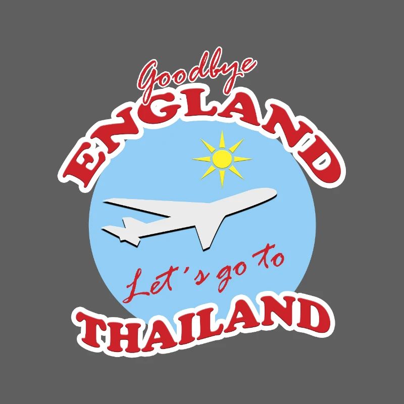 Adieu l’Angleterre - Allons en Thaïlande