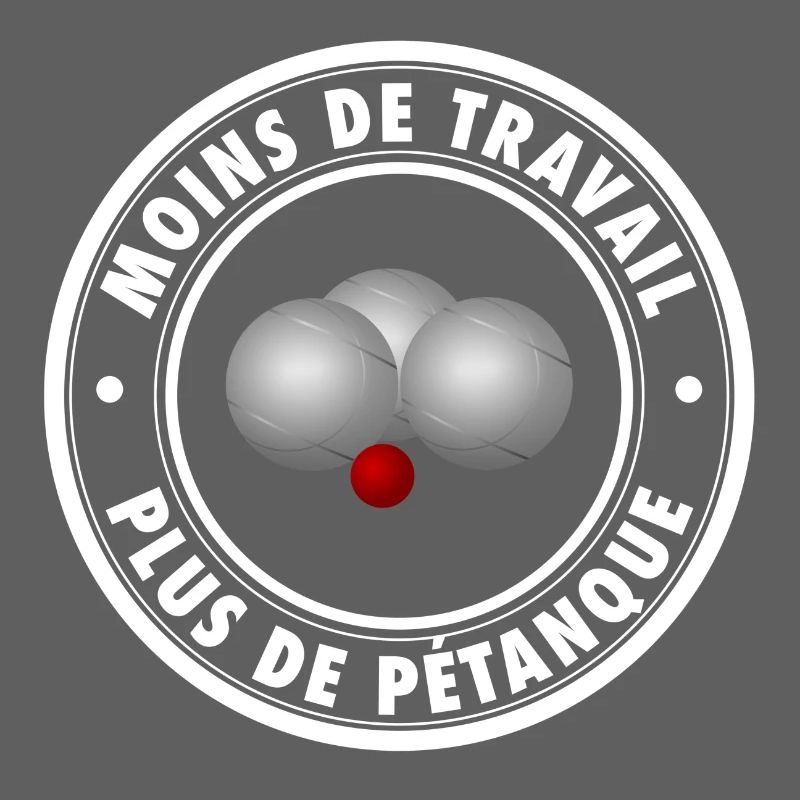 Moins de travail plus de pétanque