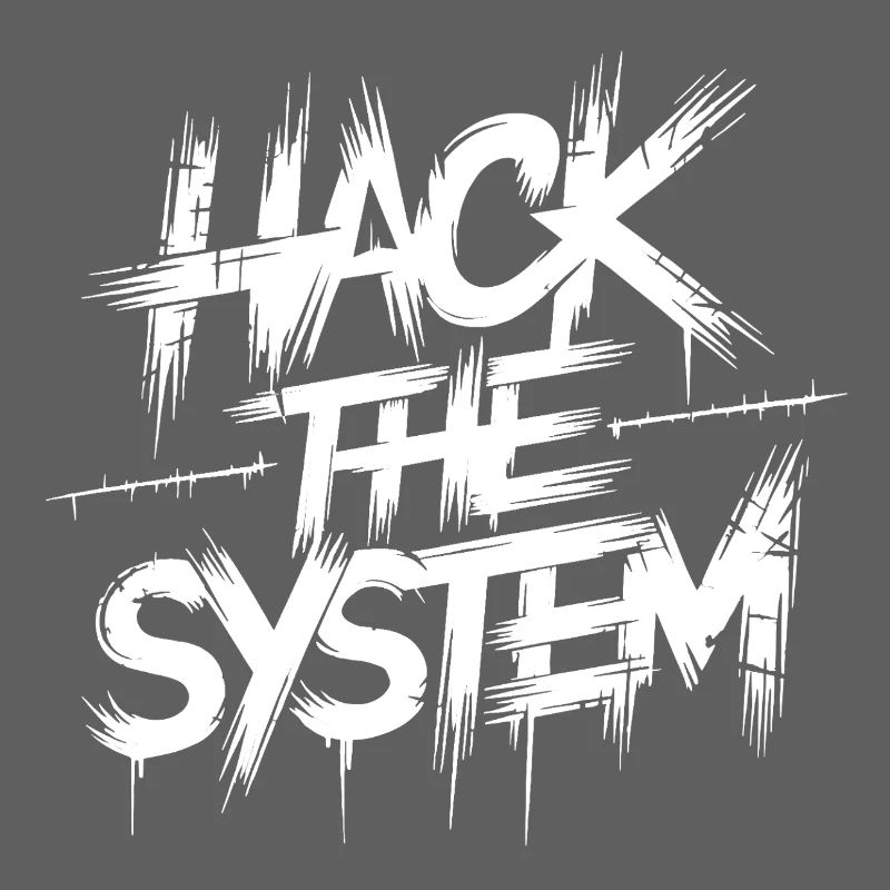 Hack the System Graffiti