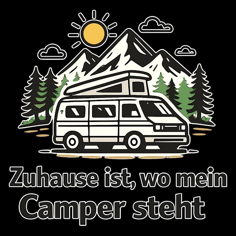 Zuhause ist, wo mein Camper steht