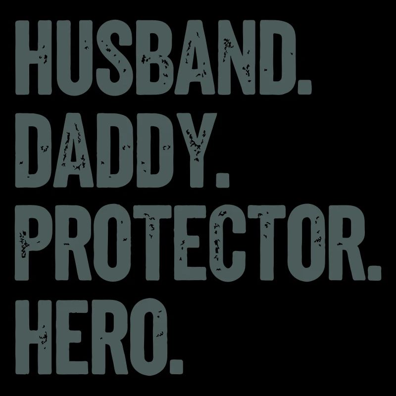 Husband Daddy Protector Hero