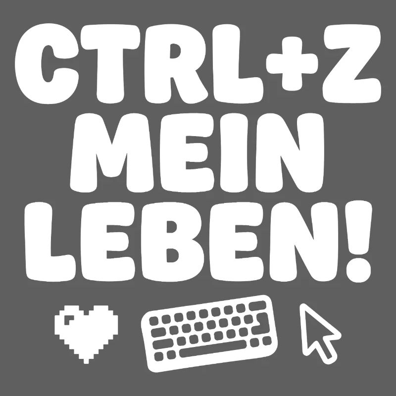 Ctrl Z Mon Humour Tech de Vie