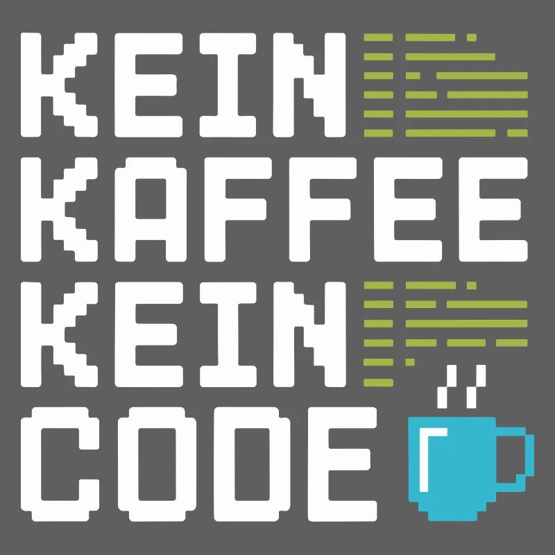 No Coffee No Code Programmer Computer Scientist