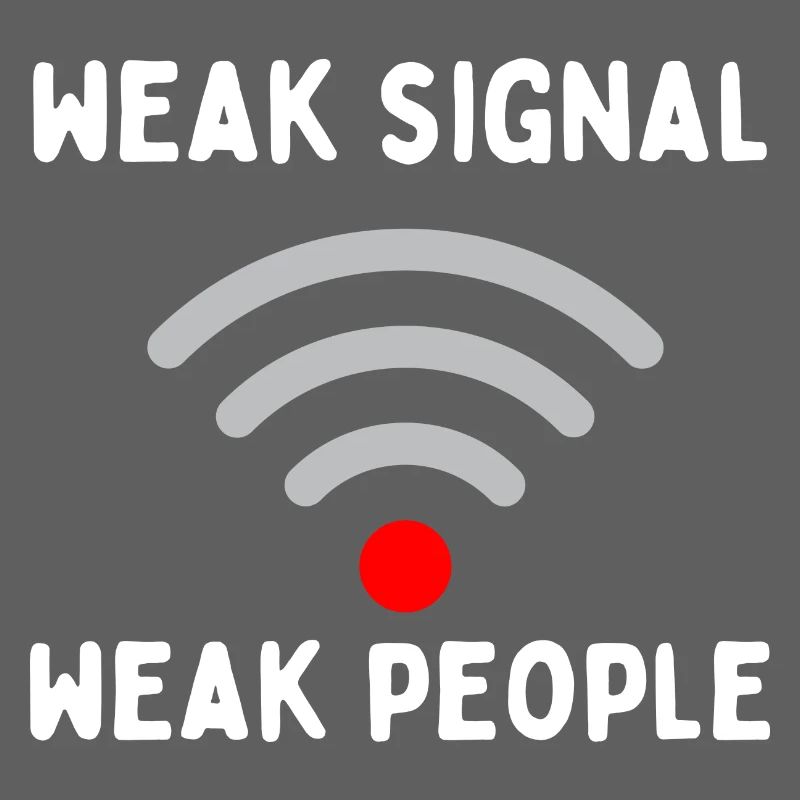 Weak signal