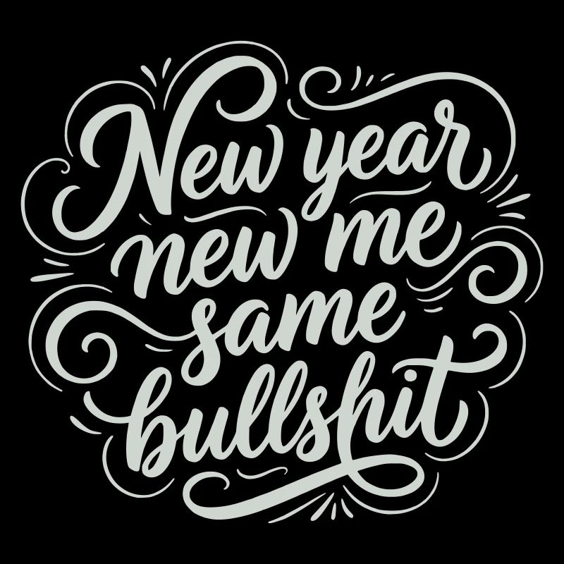 Même conneries du Nouvel An - Drôle de Sarcastic White