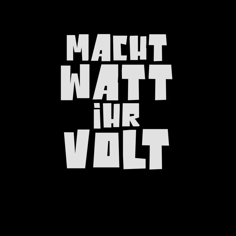 Macht Watt ihr Volt! (Geschenk)