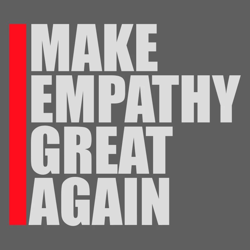 Make Empathy Great Again Politisch Statement Hoffn