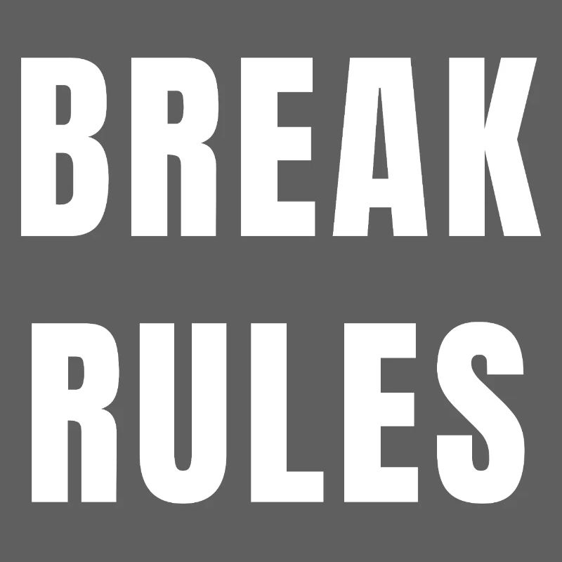 Break Rules Motivation Mindset Ambition Power