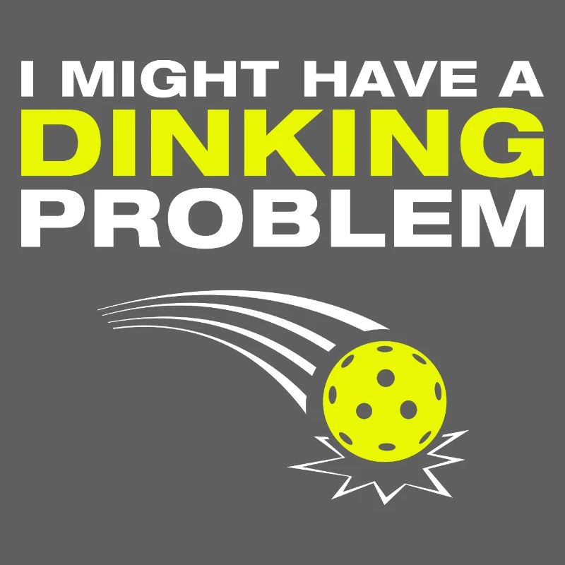 Dinking problem lustiges Pickleball Spieler